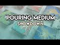 #28 Pouring Medium Showdown | Acrylic Pouring | Bloom Technique