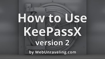 How to Use KeePassX (version 2) for the First Time - Beginners Guide