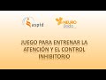 Actividad para entrenar la atención y el control inhibitorio