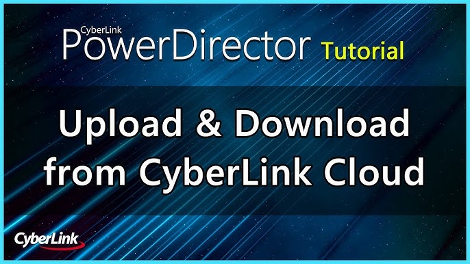 Upload & Download Your Templates from CyberLink Cloud | CyberLink Director Suite Live - YouTube upload-download-your-templates-from-cyberlink-cloud-cyberlink-director-suite-live-youtube