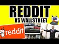 REDDIT vs WALL STREET y GAMESTOP EXPLICADO!!