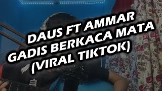 Muhd Ammar - TIKTOK COVER LAGU VIRAL ( GADIS BERKACA MATA )