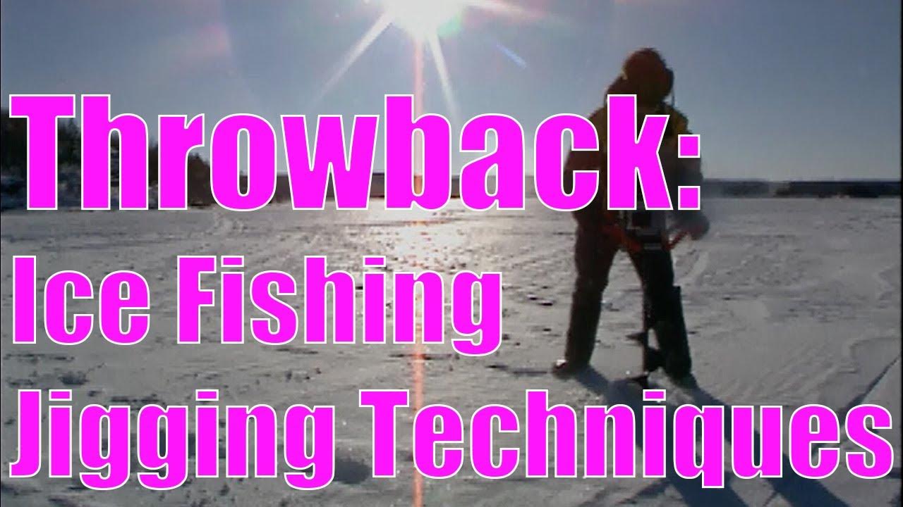 InFisherman Classics Ice Fishing Jigging Techniques YouTube
