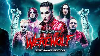 Смотреть клип Motionless In White - Werewolf: Synthwave Edition (Feat: Saxl Rose)