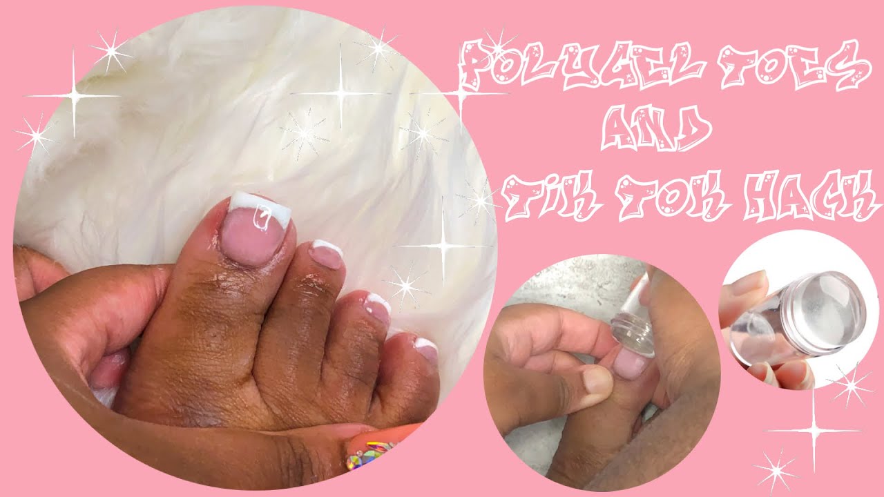 POLYGEL TOES | Tik Tok French Tip Stamping Hack