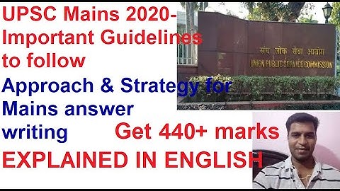 Important Guidelines and Points to keep in mind for UPSC mains 2020|explained in English