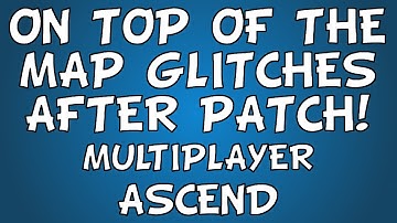 NEW OUT OF THE MAP ON ASCEND (AFTER ALL PATCHES) ON TOP OF THE MAP - Call of Duty: Advanced Warfare