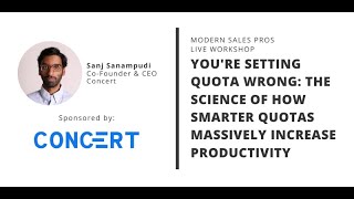 Modern Sales Pros - Live Workshop - You're Setting Quota Wrong