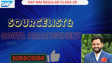 SAP MM REGULAR CLASS-29|| SOURCELIST, QUOTA ARRANGEMENT AND INPORTANT TABLES||S4HANA||ECC|#learnsap