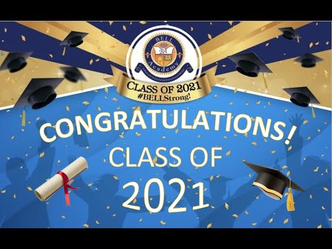 BELL Academy Virtual Graduation 2021