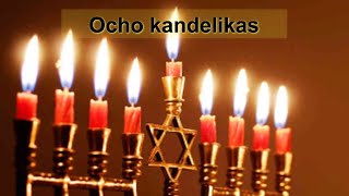 Ocho kandelikas with Lyrics for Children's Choirs