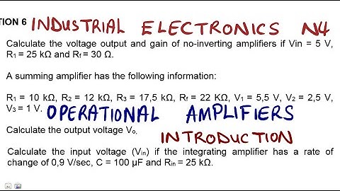 Industrial Electronics N4 Operational Amplifiers Introduction and Question Papers @mathwithlightone