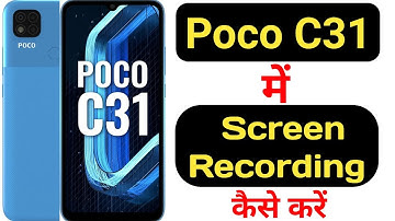 How to record screen in Poco C31 with audio || Poco C31 me screen recording kaise kare ||
