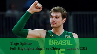 Tiago Splitter Full Highlights Brazil vs China - London 2012 - 12 Pts, 4 rebs - Throwback!