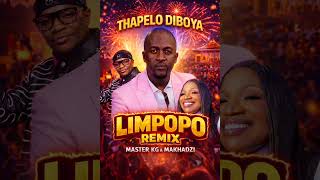 Thapelo Molomo Diboya Limpopo by makhadzi & Master Kg Remix