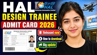 hal design trainee admit card 2026 | how to download hal design trainee admit card 2026