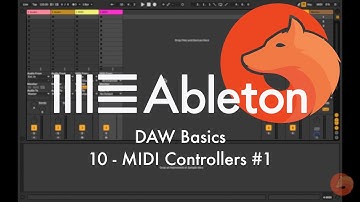 Ableton Live tutorial - MIDI Controllers #1: Thiết lập bộ điều khiển của bạn và ghi âm MIDI