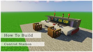 How to Build a Control Station (Minecraft Build Tutorial)