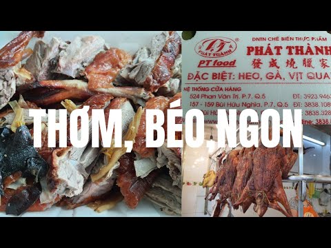 Video Vịt quay Phát Thành nổi tiếng quận 5: NGON, BÉO, THƠM... - youtube