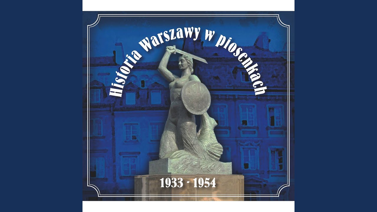 Warszawska Piosenka - YouTube