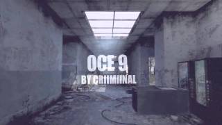OCE #9 by CriiMiiNaL