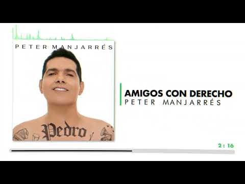 Putar Amigos Con Derecho - Peter Manjarrés