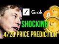 DOGECOIN NEWS TODAY 4/20 PRICE PREDICTIONS ACCORDING TO GROK &amp; ELON MUSK