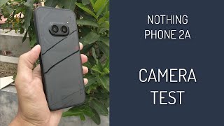 Nothing Phone 2A Rear Camera Test