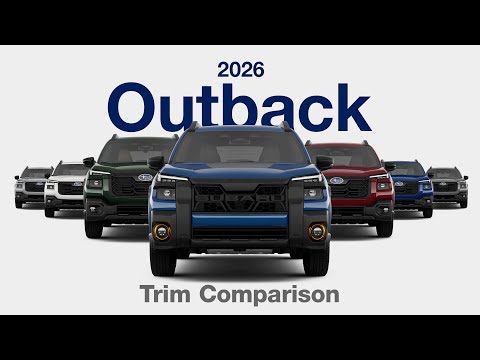 All-New 2026 Subaru Outback Trim Comparison &amp; Review