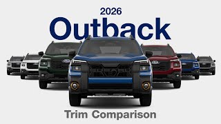 All-New 2026 Subaru Outback Trim Comparison & Review