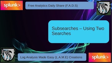 Splunk Tutorial | Subsearch Using Results from Two Indexes #FADS