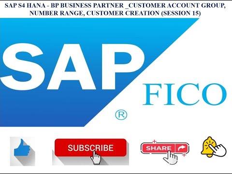 SAP S4 HANA   BP BUSINESS PARTNER  CUSTOMER ACCOUNT GROUP, NUMBER RANGE, VENDOR CREATION SESSION 15