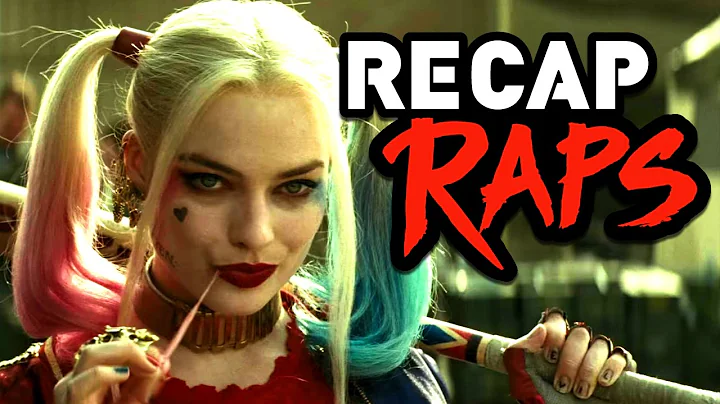 SUICIDE SQUAD RECAP RAP