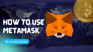 How to Use MetaMask with Decentralised Applications in 2022