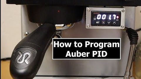 How to Program Auber PID | Rancilio Silvia Espresso Maker