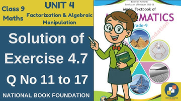 Class 9 Maths Chapter 4 Exercise 4.7 Q No 11 to 17 | Exercise 4.7 Solution | 9 Class Maths Ex 4.7