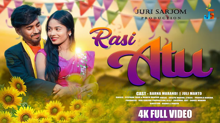 RASI ATU || SOHRAI || 4K FULL VIDEO || NEW SANTHALI VIDEO 2025-26 || BARNA || JULI ||STEPHAN|| MAMTA