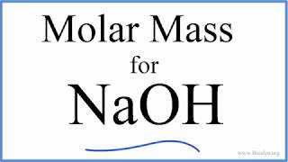 Discover the Molar Mass of Sodium Hydroxide (NaOH) + Key Examples of This  Compound - A-Z Animals