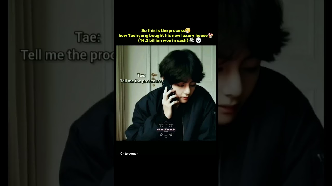 So this is the process🤧how Taehyung bought his new luxury house🏘(14.2 billion won in cash💸☠#taehyung