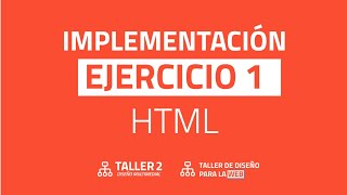Implementación TP1 Ejercicio 1 HTML