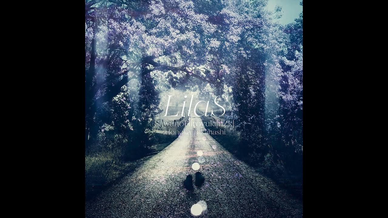 SawanoHiroyukinZk]:Honoka Takahashi『LilaS』 TV Anime "86-Eighty Six" 2nd Cour Ending Theme