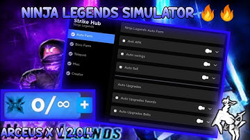 ARCEUS X - NINJA LEGENDS OP SCRIPT 🔥 ( AUTO FARM,UNLOCK ALL GAMEPASS,UNLOCK ALL ISLAND )