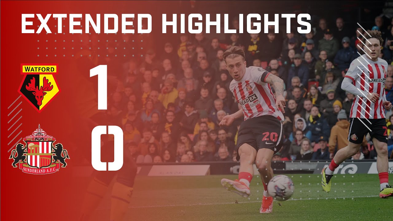 Extended Highlights  Watford 1   0 Sunderland AFC