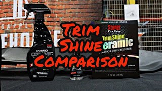 Comparing The Original, Hybrid, & Pro Ceramic Trim Shine! W/ Stoner Car Care!