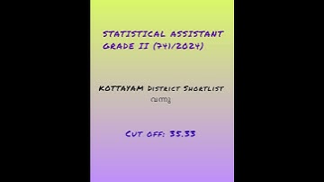 STATISTICAL ASSISTANT GR-2 SHORTLIST #statisticalassistant #shortlisted #kottayam #cutoff #psc 