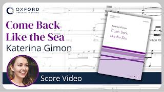 Katerina Gimon – Come Back Like the Sea | Score Video | SSATB