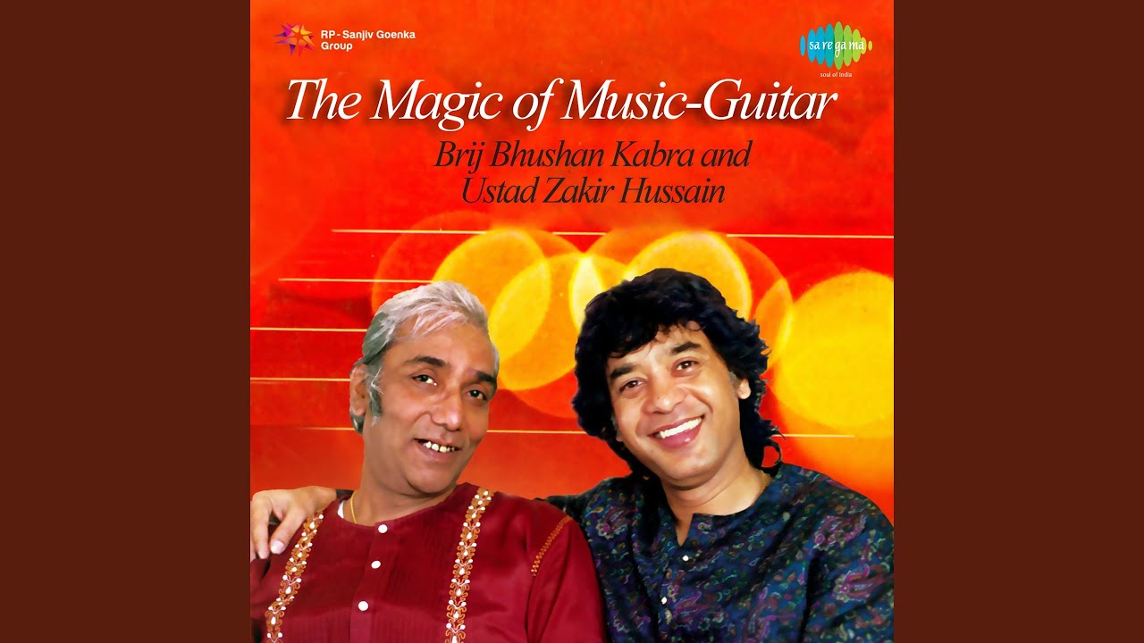 THE MAGIC OF MUSIC - GUITAR AND TABLA LP/BRIJ BHUSHAN KABRA