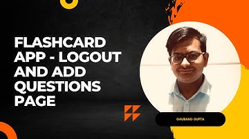 Flashcard App - Logout and Add questions