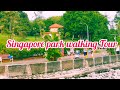 Singapore Park Walking Tour||Tuoi Singapore