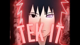 Saske Uchiha - Tek it - [AMV/EDIT]